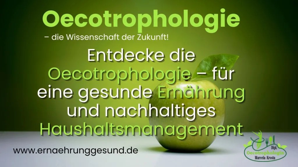 Die Oecotrophologie verbindet Gesundheit und Umwelt.